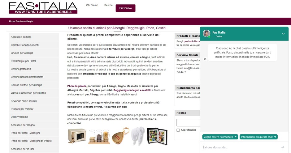 Il sistema di chat di Fas Italia La chat di Fas Italia per ogni quesito sulle nostre forniture per hotel e ristoranti