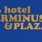 Hotel Terminus Plaza